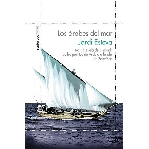 Los Árabes Del Mar - Jordi Esteva