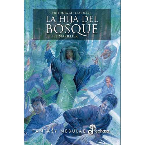 La Hija Del Bosque - Sieteaguas 1