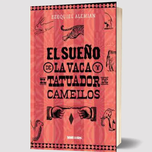 Libro El Sueño De La Vaca Y El Tatuador De Camellos Alemian