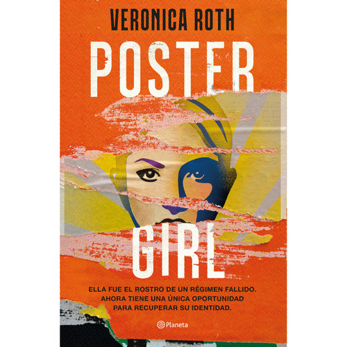Poster Girl - Veronica Roth, De Veronica Roth. Editorial Planeta, Tapa Blanda En Español, 2023