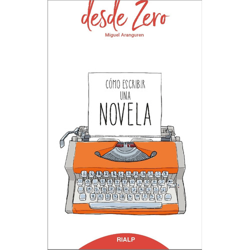 Cómo Escribir Una Novela, De Miguel Aranguren. Editorial Rialp En Español