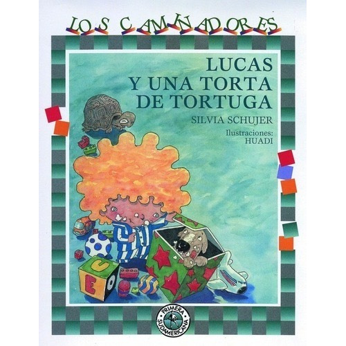 Lucas Y Una Torta De Tortuga - Silvia Schujer