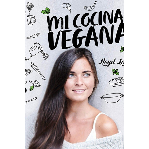 Mi Cocina Vegana - Lloyd Lang