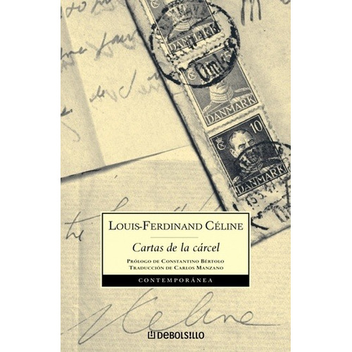 Cartas De La Carcel - Louis Ferdinand Celine