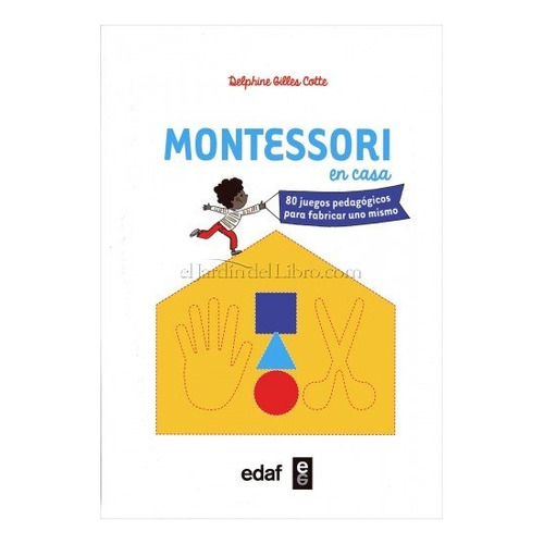 Montessori En Casa - Delphine Gilles Cotte