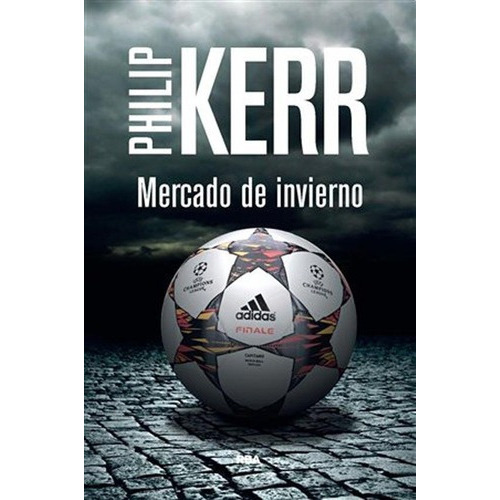 Mercado De Invierno - Philip Kerr, De Philip Kerr. Editorial Rba En Español