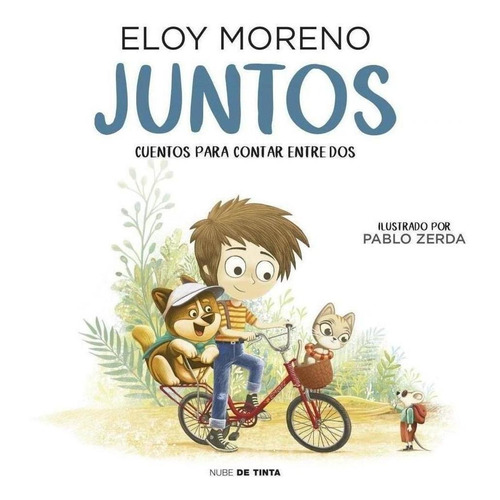 Juntos (cuentos Para Contar Entre Dos) - Moreno, Eloy