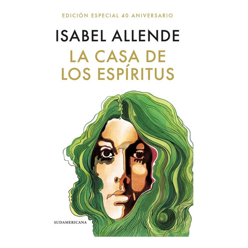 La Casa De Los Espiritus / Isabel Allende