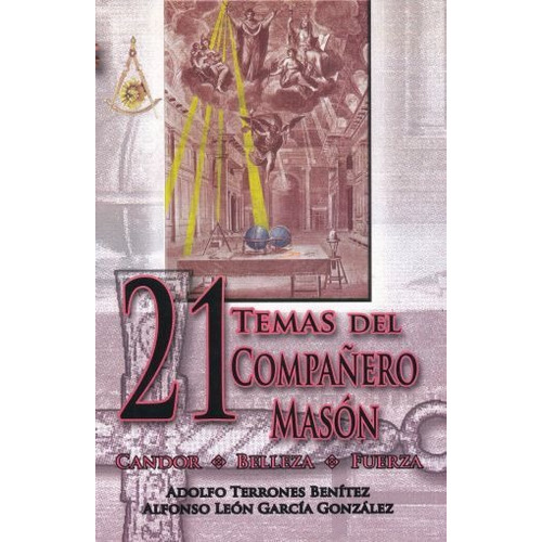 Libro 21 Temas De Compañero Masonico