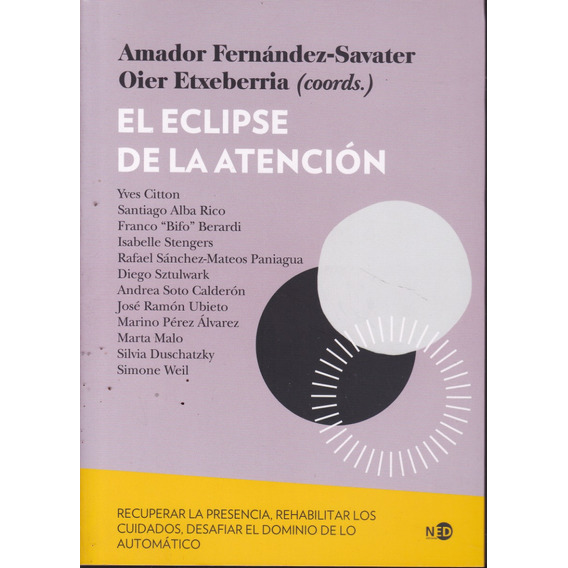 El Eclipse De La Atencion. Amador Fernandez-savater