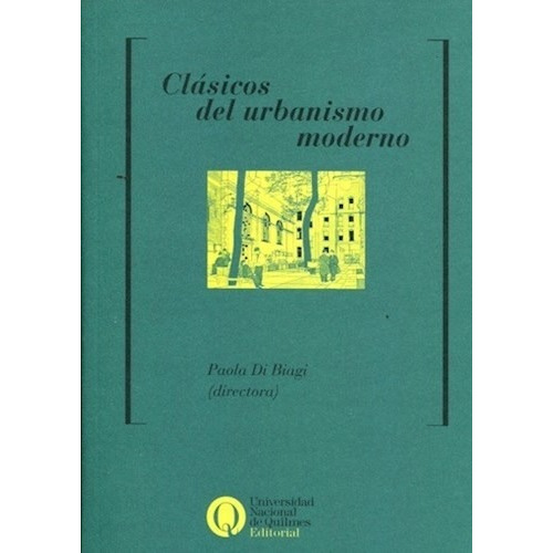 Clasicos Del Urbanismo Moderno - Di Biaggi Paola (libro)