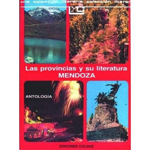 Provincias Y Su Literatura, Las : Mendoza - Aa. Vv