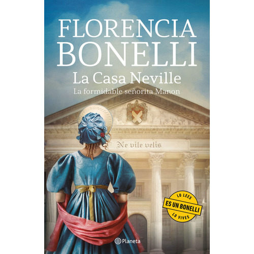 La Casa Neville: No Aplica, De Florencia Bonelli. Serie No Aplica, Vol. 1. Editorial Planeta, Tapa Blanda, Edición 1 En Español, 2023