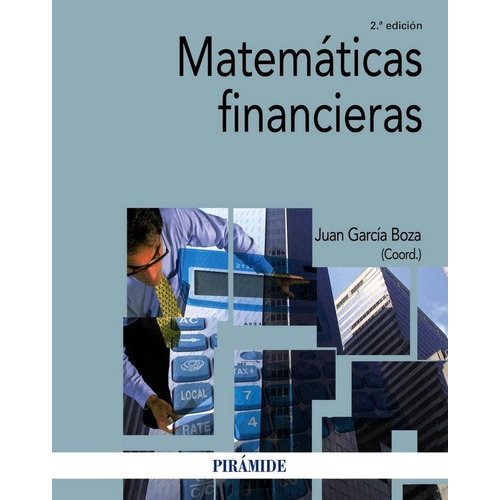 Matemãâ¡ticas Financieras, De García Boza, Juan. Editorial Ediciones Pirámide, Tapa Blanda En Español