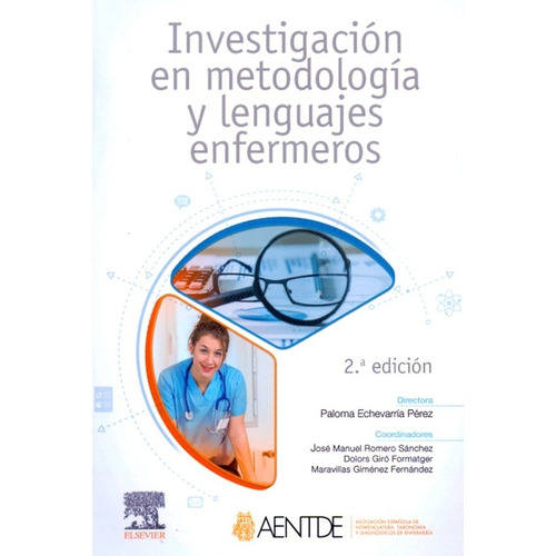 Investigación En Metodología Y Lenguajes Enfermeros 2a Ed.
