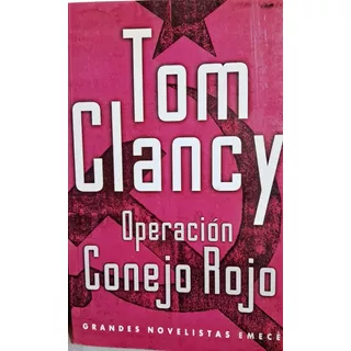Operación Conejo Rojo. Tom Clancy.