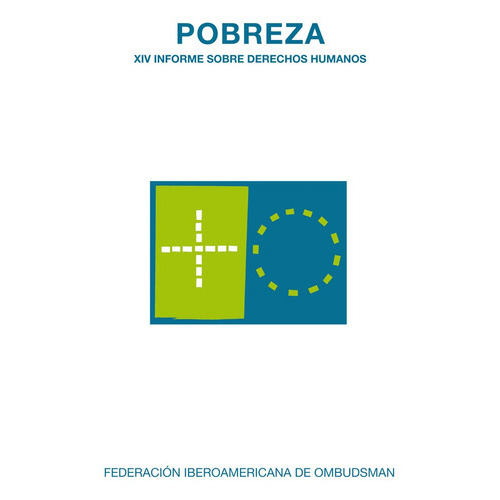 Pobreza, De Federación Iberoamericana Del Ombudsman Fio. Editorial Trama Editorial, Tapa Blanda En Español, 2016