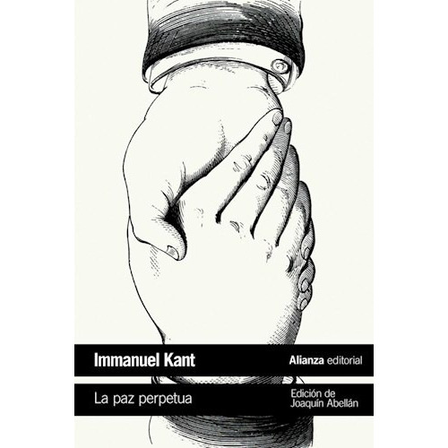 La Paz Perpetua, De Kant, Immanuel. Editorial Alianza En Español