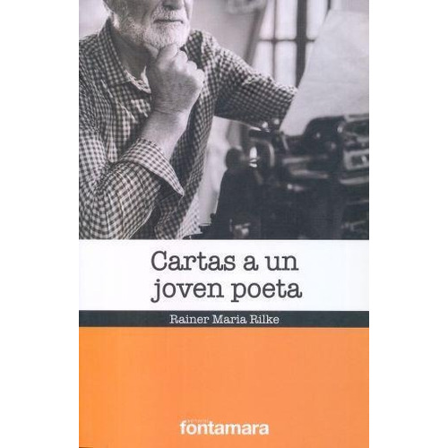 Cartas A Un Joven Poeta, De Rainer María Rilke., Vol. 089. Editorial Fontamara, Tapa Blanda En Español, 2019