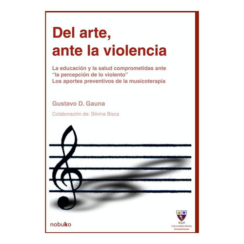 Del Arte, Ante La Violencia La Educacion Y La Salud Comprome