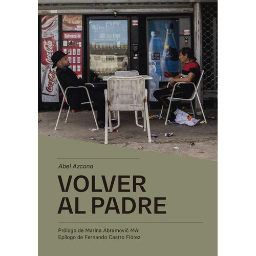 Volver Al Padre, De Azcona, Abel. Editorial Los Aciertos, Tapa Blanda En Español