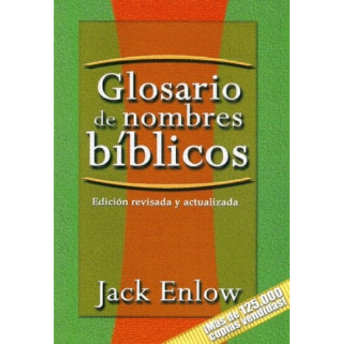 Glosario De Nombres Bíblicos, De Jack Enlow. Editorial Mundo Hispano En Español