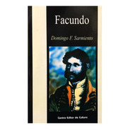 Facundo - Domingo Faustino Sarmiento - Cec