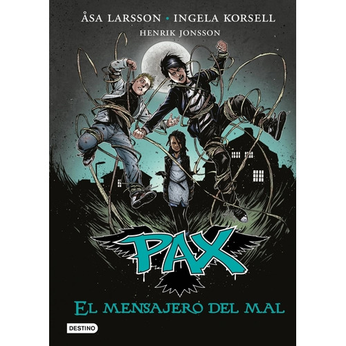 Pax 4 El Mensajero Del Mal, De Åsa Larsson / Ingela Korsell. Editorial Destino, Tapa Blanda, Edición 1 En Español