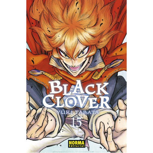 Black Clover 15: Black Clover 15, De Yuuki Tabata. Serie Black Clover, Vol. 15. Editorial Norma Comics, Tapa Blanda, Edición 1 En Español, 2020