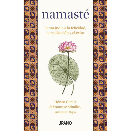 Namastê, De Miralles, Francesc. Editorial Urano, Tapa Blanda En Español