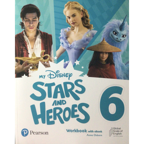 My Disney Stars and Heroes 6 - Workbook with eBook, De Osborn, Anna. Editorial Pearson, Tapa Blanda