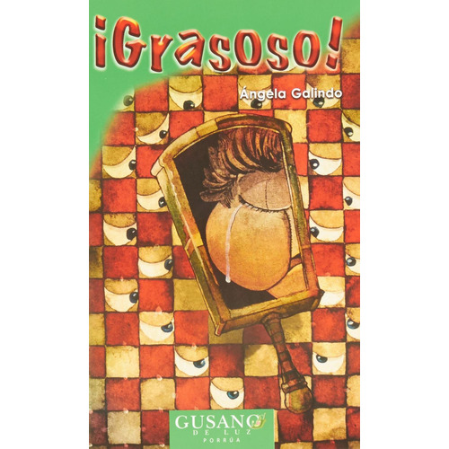 Grasoso!: No, de Galindo, Ángela., vol. 1. Editorial Porrua, tapa pasta blanda, edición 1 en español, 2017