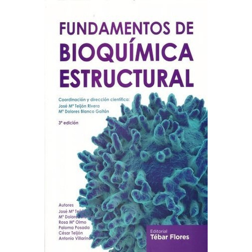 Fundamentos De Bioquímica Estructural., De José María Teijón. Editorial Tebar Flores, Tapa Blanda En Español, 2016