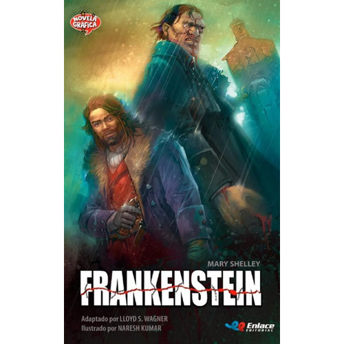 Frankenstein, de Mary Shelley. Enlace Editorial S.A.S., tapa blanda, edición 2020 en español
