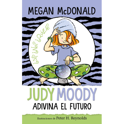 Judy Moody adivina el futuro, de MCDONALD, MEGAN. Serie Middle Grade Editorial ALFAGUARA INFANTIL, tapa blanda en español, 2021