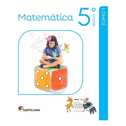 Pack Matematica 5 Saber Hacer. Editorial: Santillana, De Vários Autores. Editorial Santillana, Tapa Blanda En Español