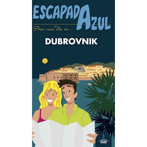 Dubrovnik   Escapada Azul, De Guia Azul. Editorial Gaesa, Tapa Blanda En Español