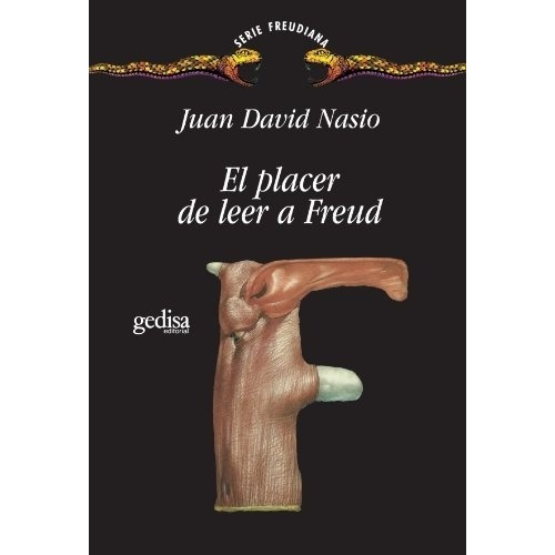Placer De Leer A Freud, El, De Juan David Nasio. Editorial Gedisa En Español