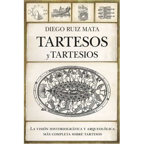 Tartesos y tartesios, de RUIZ MATA,DIEGO. Editorial ALMUZARA EDITORIAL, tapa blanda en español