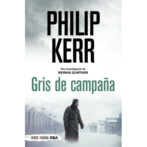 Libro Gris De Campaã¿a (bolsillo) - Kerr, Philip