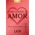 Cómo Atraer El Amor 1 - Voz De Tu Alma 8 - Laín García Calvo