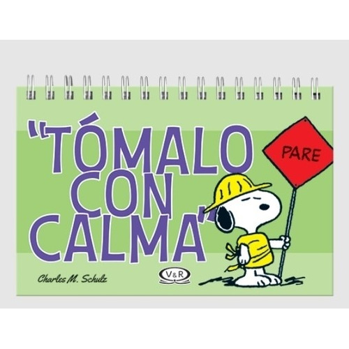 Libro Snoopy - Tomalo Con Calma