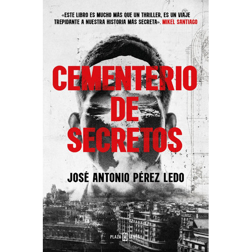 Cementerio De Secretos, De Jose A Perez Ledo. Editorial Plaza & Janes, Tapa Blanda En Español