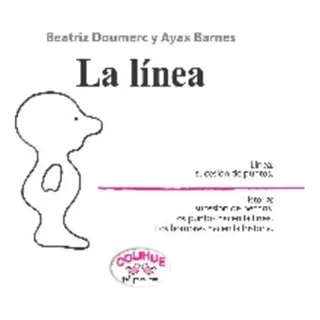 La Linea - Beatriz Doumerc, De Doumerc, Beatriz. Editorial Colihue, Tapa Dura En Español, 2020