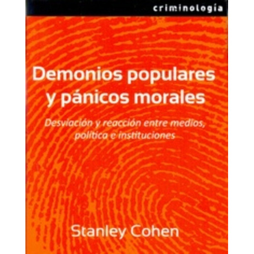 Demonios Populares Y Pánicos Morales, De Cohen Stanley. Editorial Oceano En Español