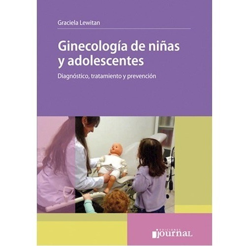 Ginecología De Niñas Y Adolescentes Diagnóstico Tratamiento