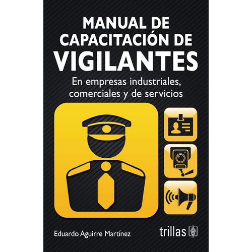Manual De Capacitación De Vigilantes En Empresas Trillas