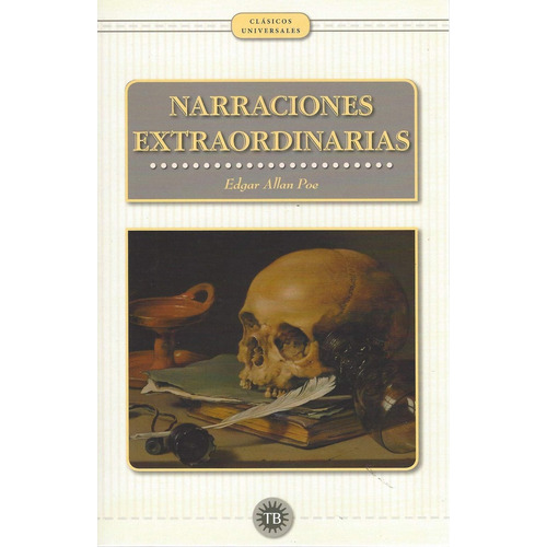 Narraciones Extraordinarias, De Poe, Edgar Allan. Editorial Total Book, Tapa Blanda, Edición 1 En Español, 2019