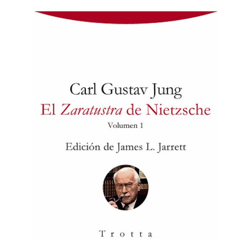 El Zaratustra De Nietzsche, Carl Gustav Jung, Trotta
