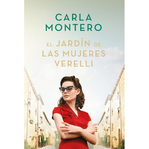 El Jardín De Las Mujeres Verelli - Carla Montero